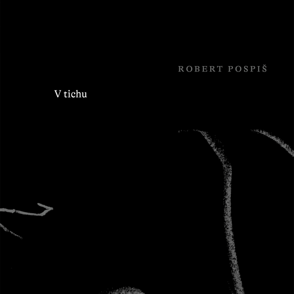 Robert Pospiš - V tichu